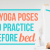 Yoga Poses for a Good Nights Sleep
